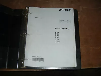 Wacker Neuson G25 G50 G70 G85 Mobile Generators Shop Service Repair Manual • $195.30