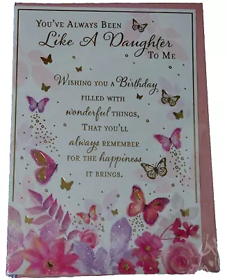 You're Just Like A Daughter To Me Birthday Card Butterfly & Flowers Design. • £2.40