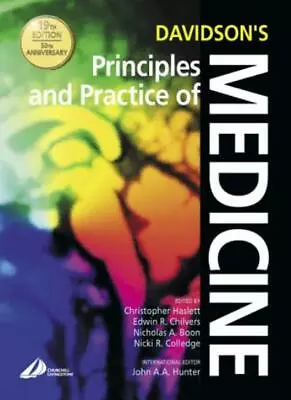 Davidson's Principles And Practice Of Medicine By Christopher HaslettEdwin R. • £3.33