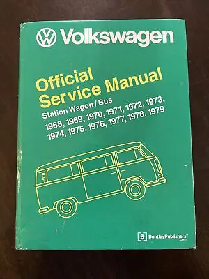 VW Volkswagen Bus 1968-1979 Bentley Service Manual! HARDBACK! Volkswagen Type 2 • $69