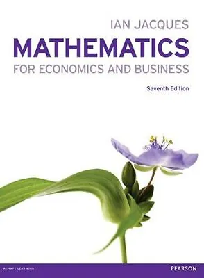 Mathematics For Economics And Business By Jacques Mr Ian Book The Cheap Fast • £5.99