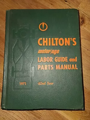 Chilton’s Motor Age 42nd Ed. 1971 Professional Labor Guide Parts Manual Book • $10.95