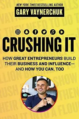 $34.01 • Buy Crushing It!: How Great Entrepreneu..., Gary Vaynerchuk