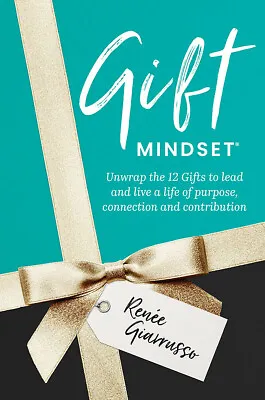 NEW BOOK Gift Mindset - Unwrap The 12 Gifts To Lead And Live A Life Of Purpose • $34.66