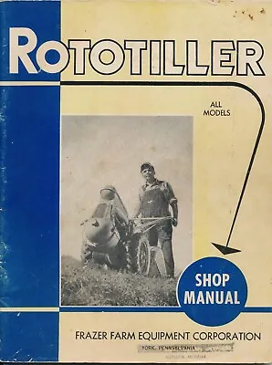 Vintage Rototiller By Frazer - Catalogs Manuals Parts Book • $20