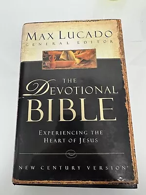 The Devotional Bible Experiencing The Heart Of Jesus Max Lucado Hardcover NCV • $18.99