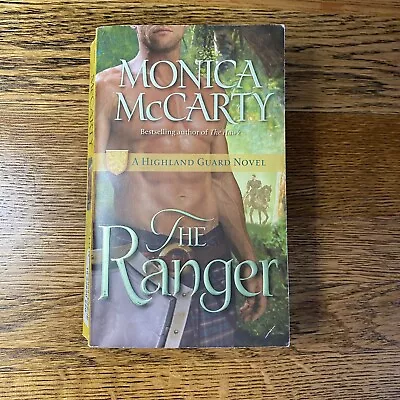 The Ranger: A Highland Guard Novel By Monica McCarty Paperback Novel • $5