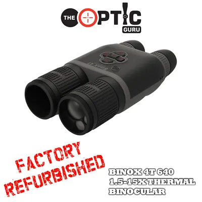 Refurbished ATN BINOX 4T 640 1.5-15x Smart HD Thermal Binoculars • $3999