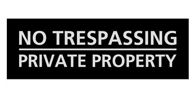 Basic No Trespassing Private Property Sign • $8.54