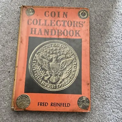 £30 • Buy Coin Collectors Handbook Fred Reinfeld. Hardback 1958 Ex Library