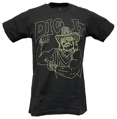 Macho Man Randy Savage Dig It Mens Black T-shirt • $27.99