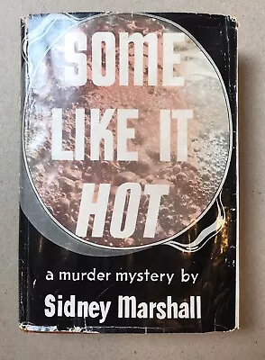 Some Like It Hot By Sidney Marshall SIGNED FIRST EDITION - Water Damaged - As Is • £28.12