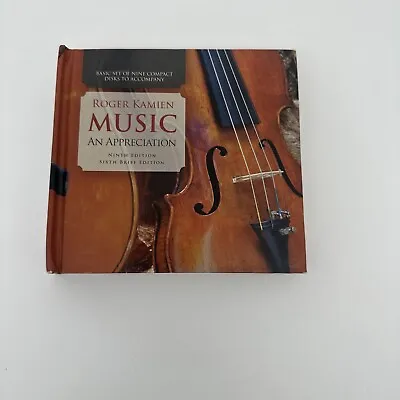 Roger Kamien Music: An Appreciation 6 CD Basic Set- 2008….6 • $18