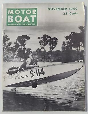 MOTOR BOAT Magazine November 1949 - Owens Flagships - Chris Craft - MOTORBOAT • $9.98