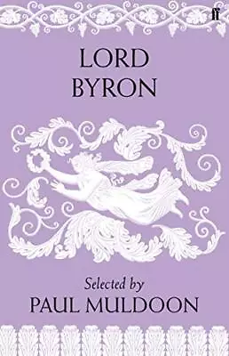 Lord Byron By Muldoon Paul Book The Cheap Fast Free Post • £3.49