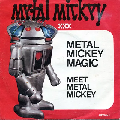 Metal Mickey - Metal Mickey Magic (7  Single) • £15.49