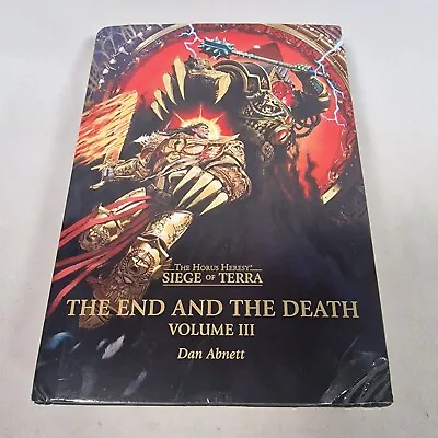 Warhammer 40k Horus Heresy The Siege Of Terra The End And The Death Volume 3 HB • £69.99