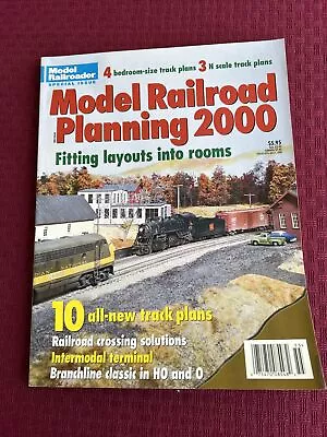 MODEL RAILROAD PLANNING ~ ANNUAL 2000 ~ Model Railroader Special Edition • $5.50