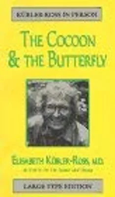 Cocoon And The Butterfly Paperback Elisabeth Kubler-Ross • $6.50