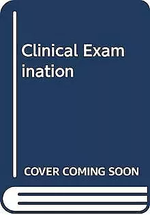 Clinical Examination | Book | Condition Good • £4.37