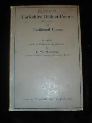 Yorkshire Dialect & Traditional Poems 1673-1915 Moorman Rare Poetry Anthology • £9.99