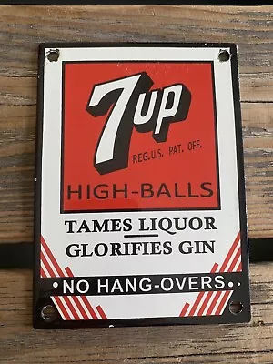 Vintage 7 Up High Balls Whiskey Gin Drink Soda Pop Squirt Porcelain Gas Oil Sign • $0.99