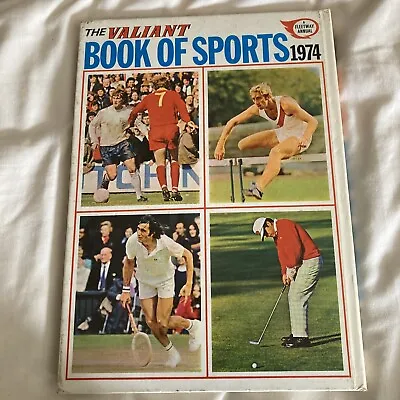 The Valiant Book Of Sports 1974 Gift Books . Hardback Annual. Fab Condition! • £4