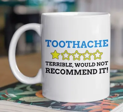 £9.95 • Buy Funny Toothache Mug 11oz 330ml Dentist Gift Dental Surgery Mugs Teeth Dentistry