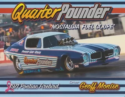 2022 Geoff Monise  Quarter Pounder  '71 Firebird Nostalgia Drag Racing Hero Card • $8.53