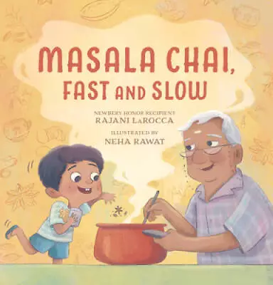 Masala Chai Fast And Slow - Hardcover By LaRocca Rajani - GOOD • $11.18