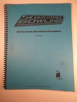 Silver Strike Bowling Installation & Operation Manual 2004 • $9.95