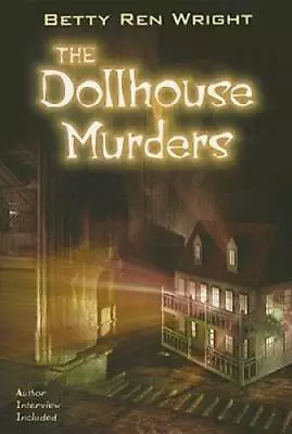 The Dollhouse Murders - Paperback By Wright Betty Ren - GOOD • $3.98