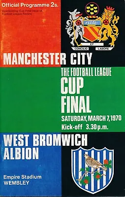 LEAGUE CUP FINAL PROGRAMME 1970 Manchester City V West Brom • £4.99