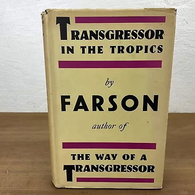 Transgressor In The Tropics Negley Farson First Edition Victor Gollancz 1937 • £14.90