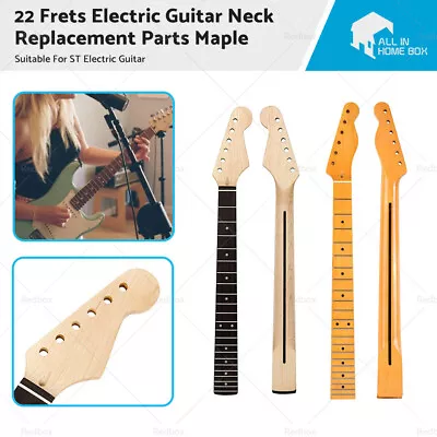 22 Frets Electric Guitar Neck Replacement Parts Maple Suitable For ST Guitar • $54.99