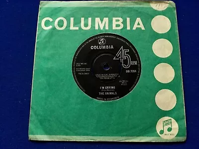 The Animals I'm Crying/ Take It Easy  7  1964 UK Columbia Records DB 7354. • £2