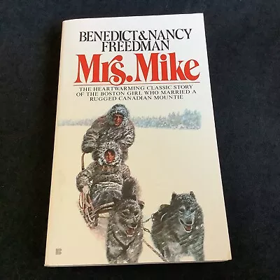 Mrs. Mike By Nancy Freedman And Benedict Freedman (1987 PB) - BRAND NEW!! • $9.34