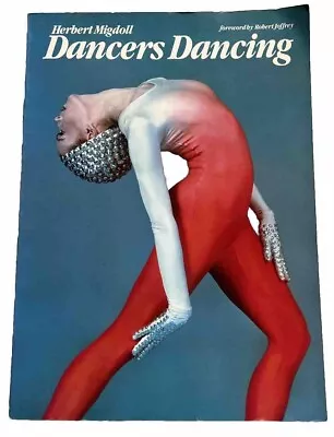 DANCERS DANCING By Herbert Migdoll 1978 - Huge Coffee Table Book • $19.99