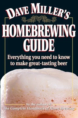 £3.51 • Buy Dave Miller's Home Brewing Guide: Everything You Ne... By Miller, Dave Paperback