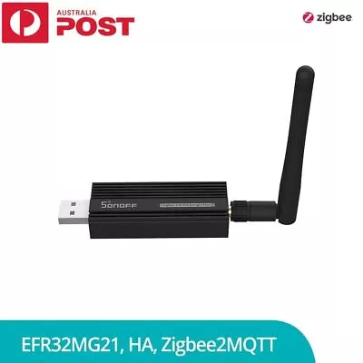 SONOFF Zigbee 3.0 USB Dongle Plus | ZigBee EFR32MG21 Coordinator ZBDongle-E AU • $59.99