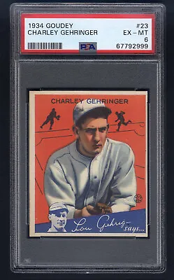 $750 • Buy 1934 Goudey #23 Charley Gehringer PSA 6