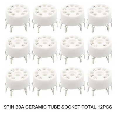 12PCS 9PIN B9A TUBE SOCKET Ceramic VALVE BASE For 12AX7 6DJ8 12AU7 5670 DIY PCB • $9.19