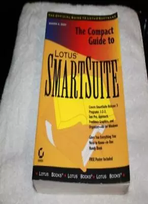 The Compact Guide To Lotus SmartSuite By SE Eddy • £5.24