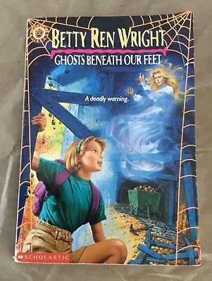 Ghosts Beneath Our Feet 1984 Vintage Paperback Book YA Scary Betty Ren Wright • $5