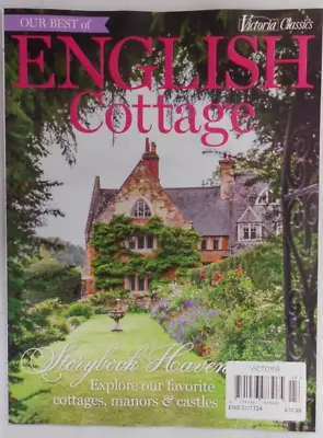 Victoria Magazine Best Of English Cottage 2024 Explore Cottages Manors Castles • £15.99