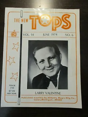 The New Tops Magic Magazine June 1974 Vol 14 No 6 Larry Valentine Abbotts Retro • $12.95