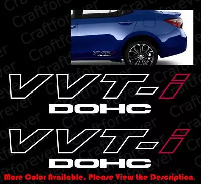 2 Pcs X VVT-i VVTI DOHC JDM Vinyl Decals Graphic Car Window Die Cut Fender TY004 • $12.99