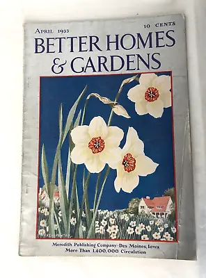 Vintage Better Homes And Gardens Magazine April 1933 Spring Flowers Cover • $5.99