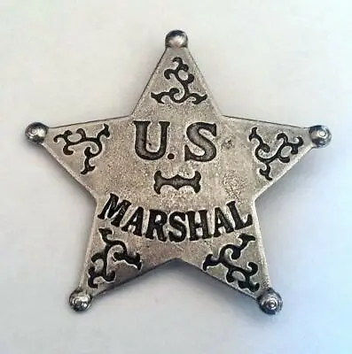 U.S. Marshall Star Old West Historic Replica Badge Cast Pewter Made In The USA • $12.95