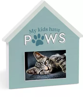 P. Graham Dunn 2 X 3 Blue / White  House Shaped Frame  MY KIDS HAVE PAWS • $6